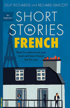 Olly Richards - Richard Simcott - Short Stories in French for Beginners