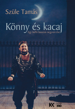 Sz�le Tam�s - K�nny �s kacaj