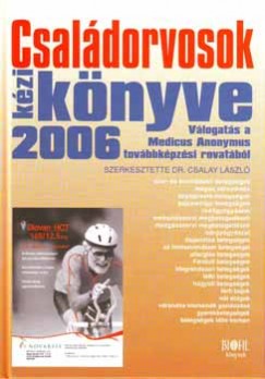 Dr. Csalay László - Családorvosok kézikönyve 2006