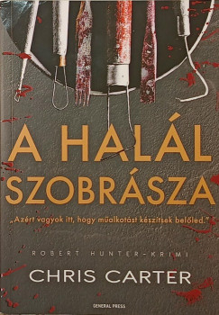 Chris Carter - A hal�l szobr�sza