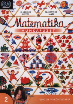 C. Neményi Eszter - Sz. Oravecz Márta - Matematika munkafüzet általános iskola 2. osztály