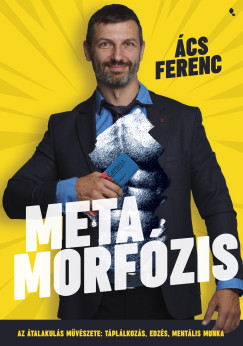 cs Ferenc - Metamorfzis