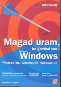 Sagman W. Stephen - Magad uram, ha gondod van... Windows