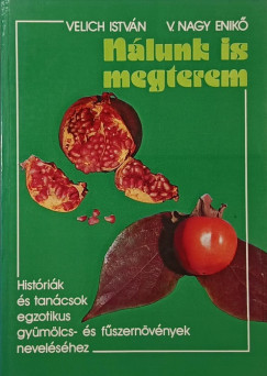 Velich Istvn - V. Nagy Enik - Nlunk is megterem