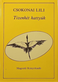 Csokonai Lili - Tizenh�t hatty�k
