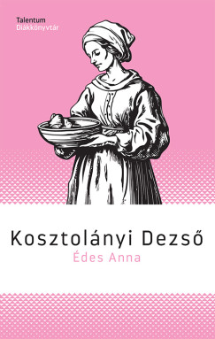 Kosztolnyi Dezs - des Anna