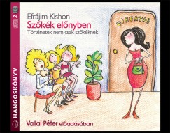 Ephraim Kishon - Vallai Pter - Szkk elnyben - Trtnetek nem csak szkknek - Hangosknyv (2CD) - MP3