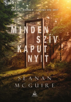 Seanan Mcguire - Minden szv kaput nyit - Cselleng gyerekek 1.