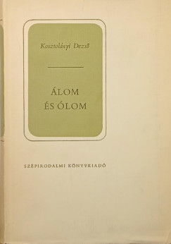 Kosztolnyi Dezs - lom s lom