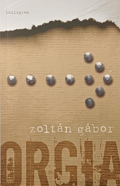 Zoltán Gábor - Orgia