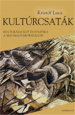 Kristóf Luca - Kultúrcsaták