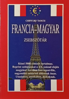 Csiffry Tams   (Szerk.) - Francia-magyar, magyar-francia zsebsztr