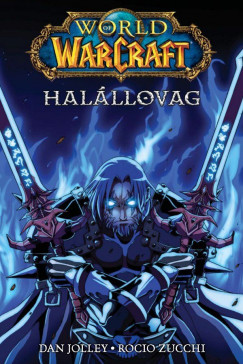 Dan Jolley - World of Warcraft: Halllovag