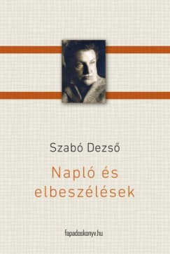 Szab Dezs - Napl s  elbeszlsek