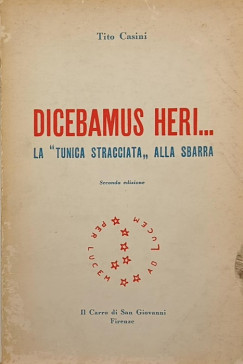 Tito Casini - Dicebamus heri...