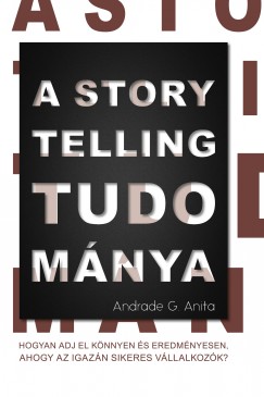 Andrade G. Anita - A storytelling tudomnya