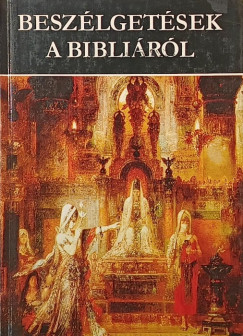 Besz�lget�sek a Bibli�r�l