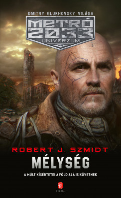 Robert J. Szmidt - M�lys�g