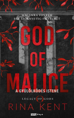 Rina Kent - God Of Malice - A gyűlölködés Istene