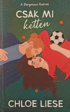 Chloe Liese - Csak mi ketten