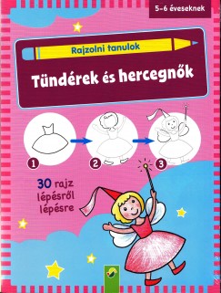 Rajzolni tanulok - Tündérek és hercegnők