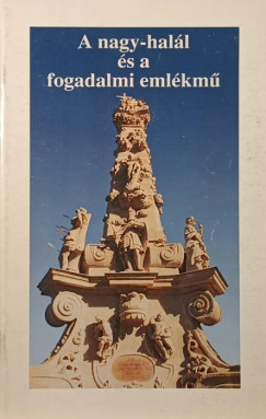 Heltai Nándor - A nagy - halál és a fogadalmi emlékmű