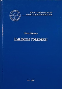 ris Nndor - Emlkeim tredkei - dediklt