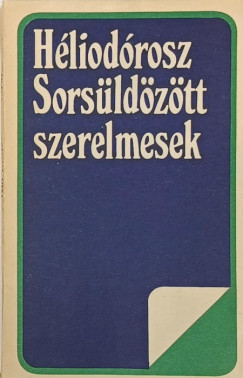 H�liod�rosz - Sors�ld�z�tt szerelmesek