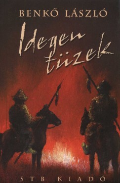 Benk Lszl - Idegen tzek