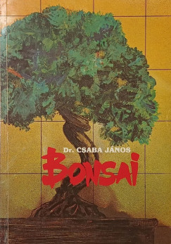 Dr. Csaba János - Bonsai