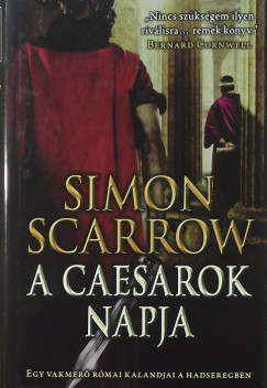 Simon Scarrow - A Caesarok napja