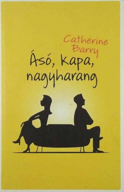 Catherine Barry - Ásó, kapa, nagyharang