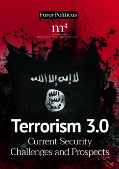 Marsai Viktor   (szerk.) - Terrorism 3.0 - Current Security Challenges and Prospects