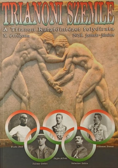 Trianoni Szemle - Tizedik �vfolyam, 2018/1-2. sz�m