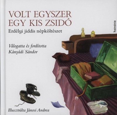 Kányádi Sándor (Vál.) - Volt egyszer egy kis zsidó