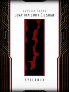 Gergely gnes - Jonathan Swift jszaki