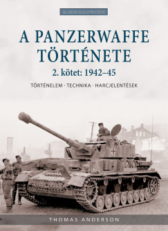 Thomas Anderson - A Panzerwaffe trtnete 2. ktet: 1942-45