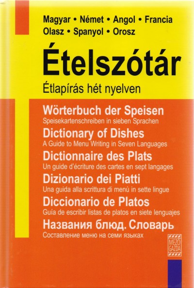 Galla György (Összeáll.) - Ételszótár