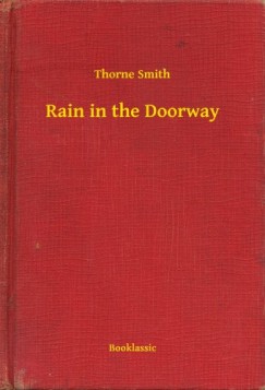 Thorne Smith - Rain in the Doorway