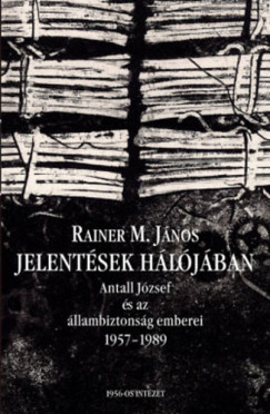 Rainer M. Jnos - Jelentsek hljban