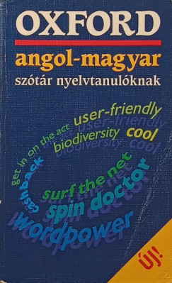 Janet Phillips (Szerk.) - Oxford angol-magyar szótár nyelvtanulóknak