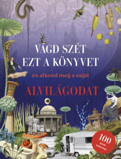 Eliza Scott - Vgd szt ezt a knyvet, s alkosd meg a sajt Alvilgodat