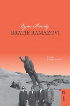 Egon Bondy - Bratje Ramazovi