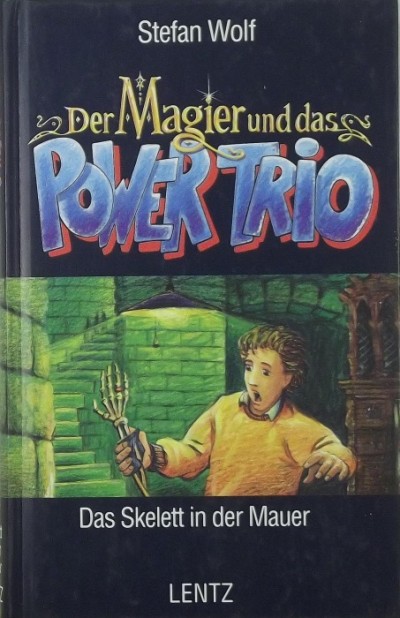 Stefan Wolf - Der Magier und das Power Trio