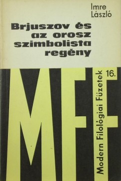 Imre Lszl - Brjuszov s az orosz szimbolista regny