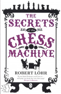 Robert Lhr - The Secrets of the Chess Machine