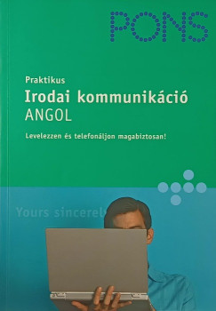 Rachel Armitage-Amato - Catherine E. Baker - Andrina Rout - PONS Irodai kommunik�ci� - Angol