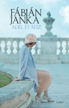 Fbin Janka - Adl s Aliz