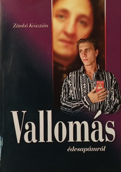 Zámbó Krisztián - Vallomás édesapámról