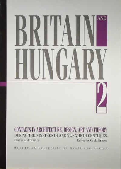 Ernyei Gyula (Szerk.) - Britain and Hungary 2.